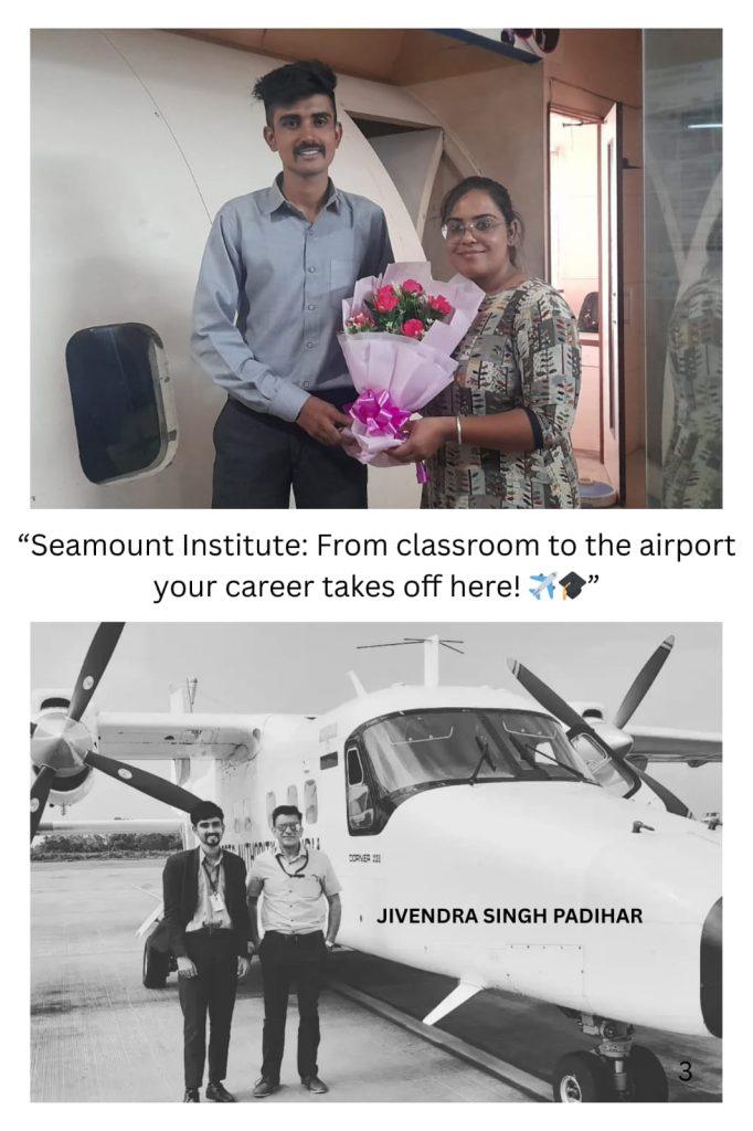 Aviation trainee at Seamount Institute and later placed at airport